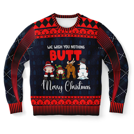 Limited edition We Wish You Nothing Butt ugly Christmas sweater